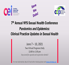 SAVE THE DATE! 7th Annual NYS Sexual Health Conference Pandemics and Epidemics: Clinical Practice Updates in Sexual Health